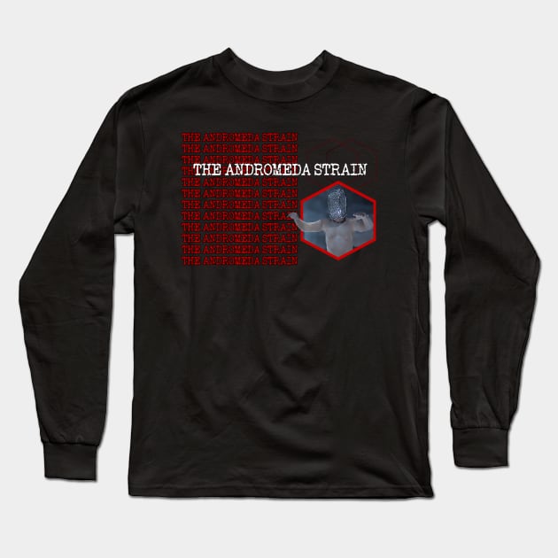 The Andromeda Strain Sci Fi Classic Long Sleeve T-Shirt by HellwoodOutfitters